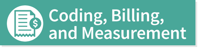 Coding, Billing, and Measurement