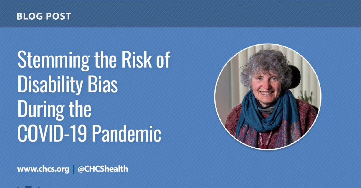 Stemming the Risk of Disability Bias During the COVID-19 Pandemic ...