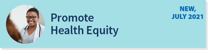 Promoting Health Equity