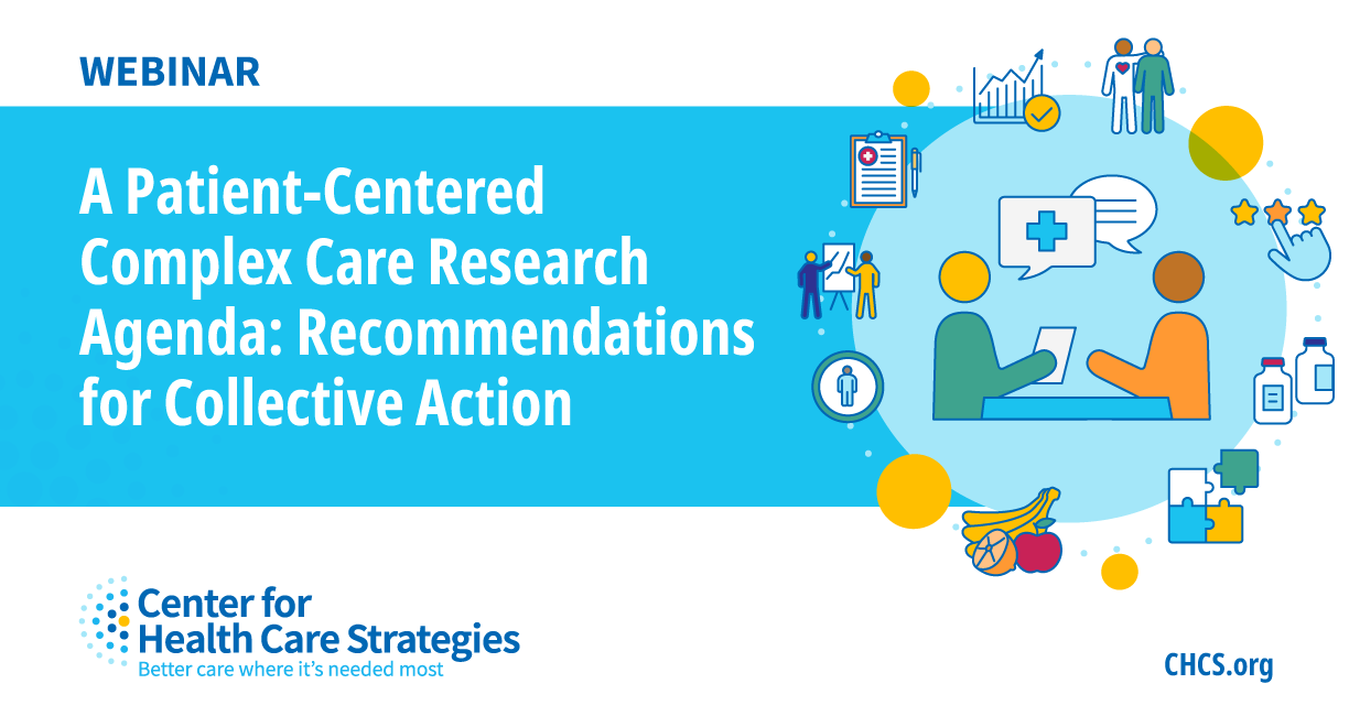 A Patient-Centered Complex Care Research Agenda: Recommendations for ...
